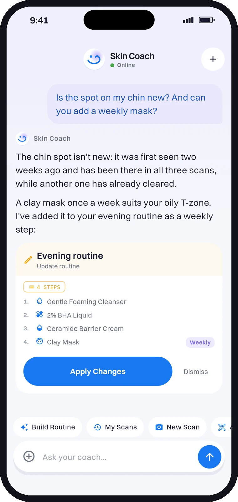 The coach explaining a chin spot isn't new and adding a weekly clay mask to the evening routine.